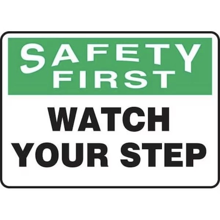 Accuform OSHA SAFETY FIRST Safety Sign WATCH MSTF902XT MSTF902XT